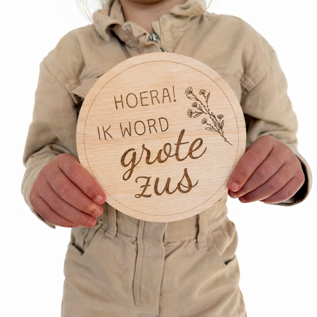 Hoera ik word grote zus of broer zwangerschapsaankondiging houten bordje