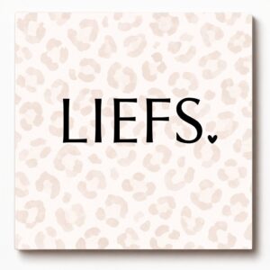 Forex tegeltje met tekst "liefs" – decoratief tegeltje met spreuk, leuk als origineel cadeautje